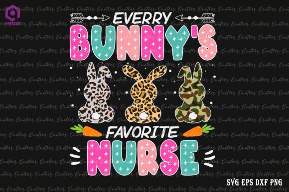 Every Bunnys Is Favorite Nurse Easter Graphics and Crafts