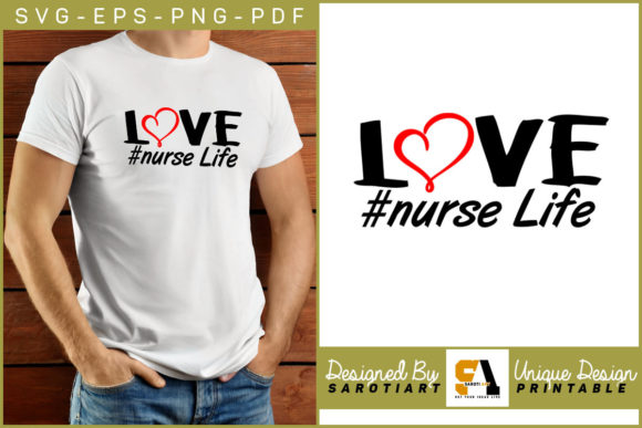 Love Nurse Life T-Shirt Design Graphic