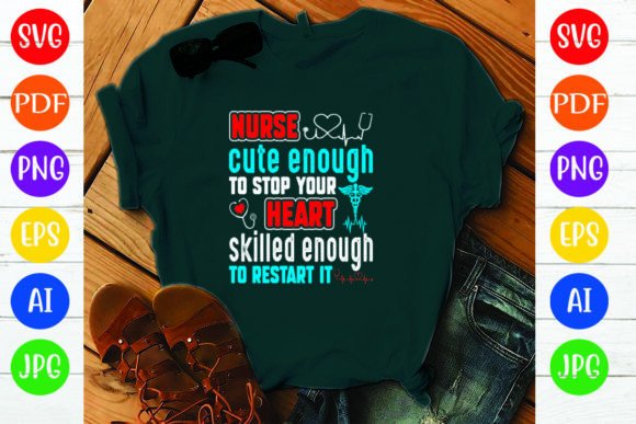 Nurse Cute Enough to Stop Your Heart Ski Graphics and Crafts