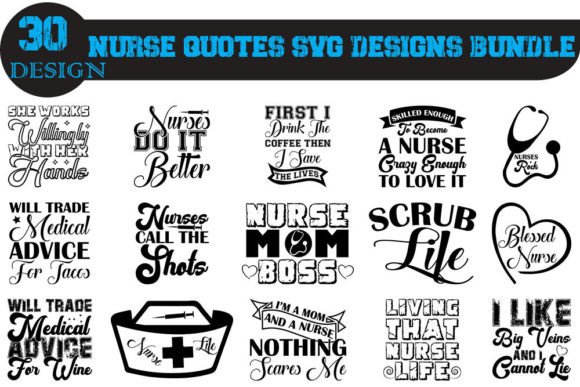 Nurse Quotes T-shirt Bundle: Graphics and Crafts