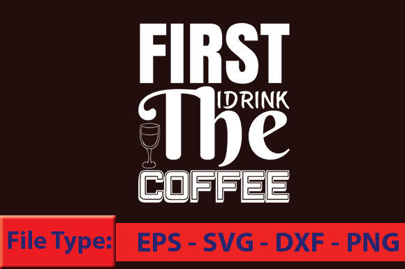 Nurse T-Shirt Design, First I Drink the