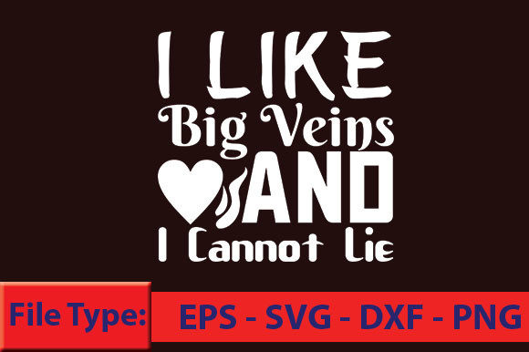 Nurse T-Shirt Design, I Like Big Veins