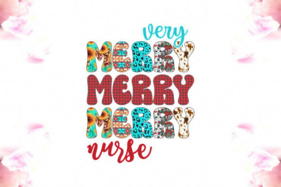 Very Merry Nurse Sublimation Graphics and Crafts