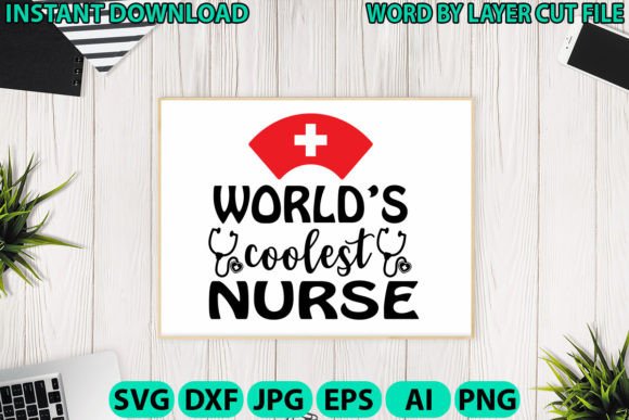 Worlds Coolest Nurse Crafts Graphics and Crafts